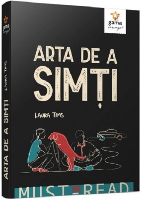 Arta De A Simti, Laura Tims - Editura Gama foto