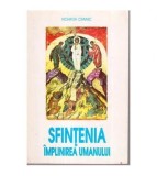Nichifor Crainic - Sfintenia - implinirea umanului - 111516