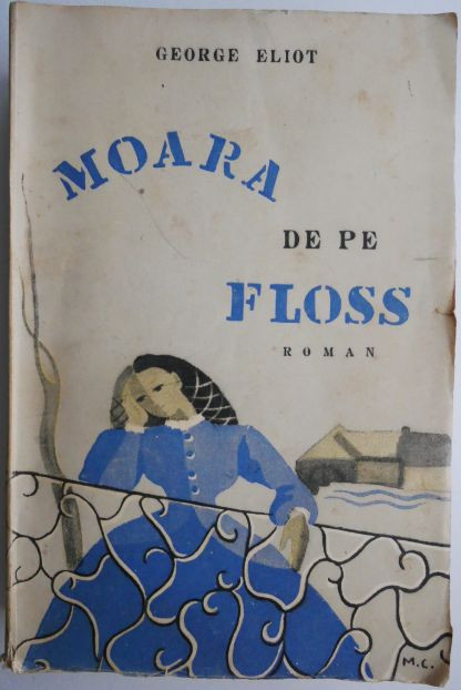 Moara de pe Floss &ndash; George Eliot