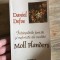 Daniel Defoe - Intamplarile Fericite si Nefericite ale Vestitei Moll Flanders