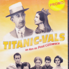 DVD Film de colectie: Titanic vals ( cu Grigore Vasiliu Birlic; stare f.buna )