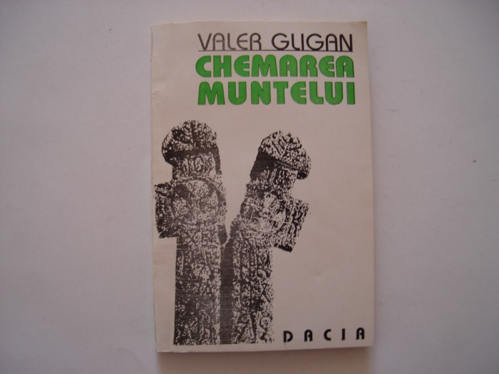 Chemarea muntelui - Valer Gligan