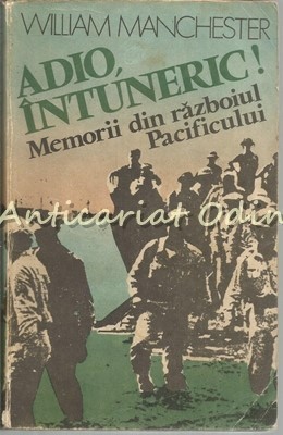 Adio, Intuneric! - William Manchester foto