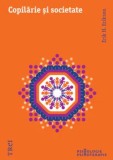 Copilarie si societate/Erik H. Erikson, Trei