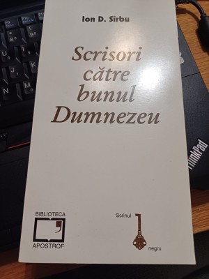 Ion D. S&amp;icirc;rbu - Scrisori către bunul Dumnezeu foto