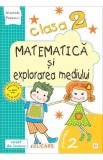 Matematica si explorarea mediului. Clasa a II-a. Partea II - (E1), Elicart