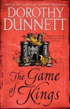 The Game of Kings: Book One in the Legendary Lymond Chronicles