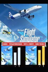 Microsoft Flight Simulator 2020 Guide - Walkthrough - Tips &amp;amp; Hints - And More! foto