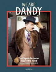 We Are Dandy: The Elegant Gentleman Around the World foto