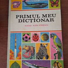 PRIMUL MEU DICTIONAR=== EDITURA ION CREANGA 1974