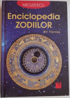 ENCICLOPEDIA ZODIILOR de BIL TIERNEY , 2009 foto