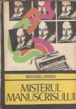 Misterul manuscrisului roman politist Michael Innes editura Univers 1973 colectia Enigma