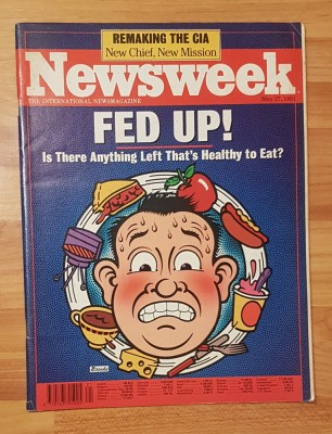 Revista Newsweek din 27 Mai 1991: Fed Up! In limba engleza foto