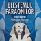 Blestemul faraonilor. Stiinta moderna dezleaga un mit milenar - 2002 - Philipp Vandenberg (G161)