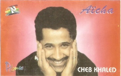 Casetă audio Cheb Khaled &amp;lrm;&amp;ndash; A&amp;iuml;cha, originală foto