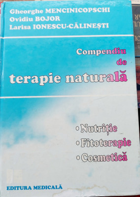 Compendiu de terapie naturala Nutritie Fitoterapie Cosmetica foto