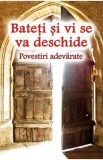 Bateti si vi se va deschide