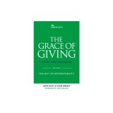 The Grace of Giving: Money and the Gospel