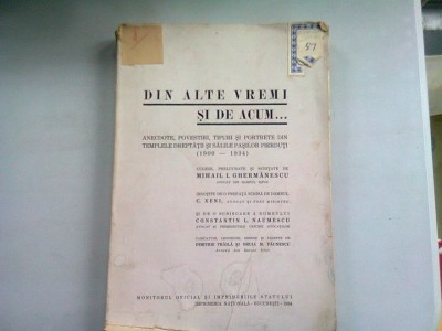 DIN ALTE VREMI SI DE ACUM. ANECDOTE, POVESTIRI. - MIHAIL I. GHERMANESCU foto