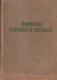 Indrumatorul Bucatarului si Cofetarului (1955) - Carte de bucate veche, gastronomie, limba romana, coperta cartonata, stare buna