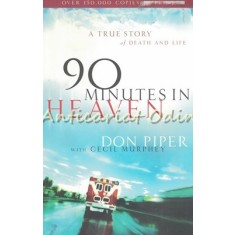 90 Minutes In Heaven - Don Piper, Cecil Murphey