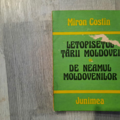 Letopisetul Tarii Moldovei.De neamul moldovenilor de Miron Costin