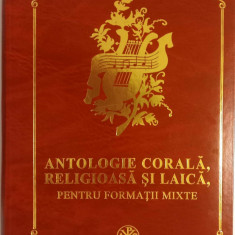 ANTOLOGIE CORALA RELIGIOASA ȘI LAICA PENTRU FORMAȚII MIXTE - N. MOLDOVEANU