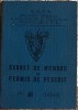 ASOC.GEN.A VANATORILOR SI PESCARILOR R.P.R./CARNET DE MEMBRU,1962/STARE F.BUNA