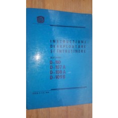 Instructiuni de exploatare si intretinere motoare D-110,D-107A