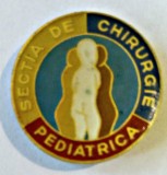 MEDICINA INSIGNA SECTIA DE CHIRURGIE PEDIATRICA 30,25 MM CITITI DESCRIEREA!, Romania de la 1950