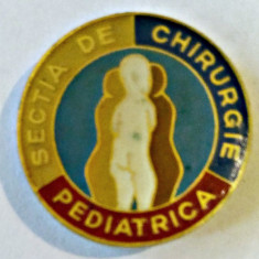 MEDICINA INSIGNA SECTIA DE CHIRURGIE PEDIATRICA 30,25 MM CITITI DESCRIEREA!