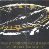 Urme si cetati geto-dacice pe teritoriul tarii noastre