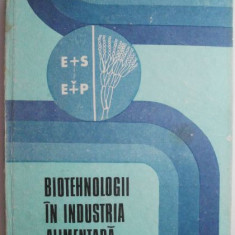 Biotehnologii in industria alimentara – C. Banu