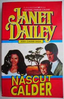 Nascut Calder &amp;ndash; Janet Dailey foto