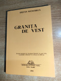 Cumpara ieftin Stefan Manciulea - Granita de vest - reeditare (Editura Gutinul, 1994)