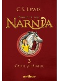 Cronicile Din Narnia 3 Calul Si Baiatul, C.S. Lewis - Editura Art