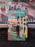 Paul Guth, Le naif aux 40 enfants, Le Livre de Poche, Paris 1955, 118