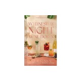 Wednesday Night Wine-Down: 52 Drinks for Low-Alcohol Midweek Sipping