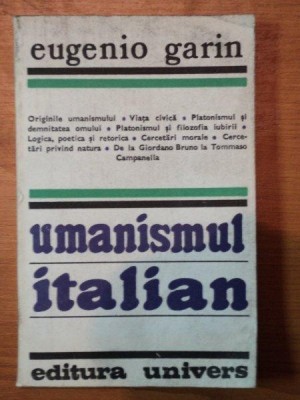 UMANISMUL ITALIAN de EUGENIO GARIN,BUC.1982 foto