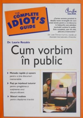 Cum vorbim in public &amp;ndash; Laurie Rozakis foto