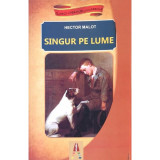 Singur Pe Lume, Hector Malot - Editura Astro