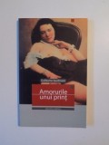 AMORURILE UNUI PRINT de GUILLAUME APOLLINAIRE , 2004