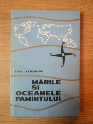 MARILE SI OCEANELE PAMANTULUI de PETRE I. BARBUNEANU, 1967 foto