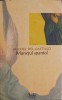 Manejului Spaniol - Michel del Castillo, Curtea Veche, 2006, Roman, Literatura, Spaniol