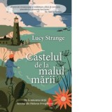 Castelul de la malul marii - Lucy Strange