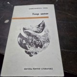TIMP SONOR - GHERGHINESCU VARIA (CU DEDICATIA AUTORULUI PENTRU GHEORGHE PANA)