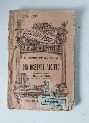 Biblioteca Pentru Toti Nr 1234 - 1235, Din Oceanul Pacific, W. Somerset Maugham foto