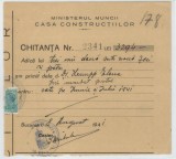 Romania, Ministerul Muncii, Casa Constructiilor, Chitanta, Bucuresti, 1941
