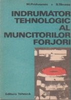 Indrumator tehnologic al muncitorilor forjori foto