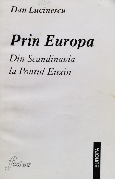 Prin Europa. Din Scandinavia la Pontul Euxin